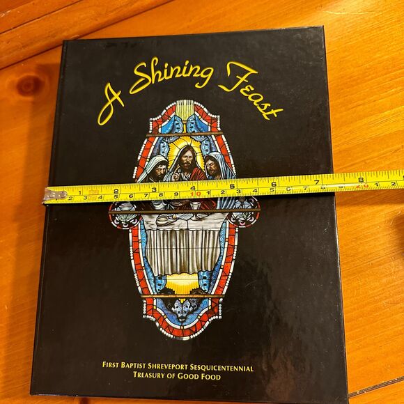 A Shining Feast First Baptist Shreveport Sesquicentennial Treasury of Good Food - Picture 9 of 10